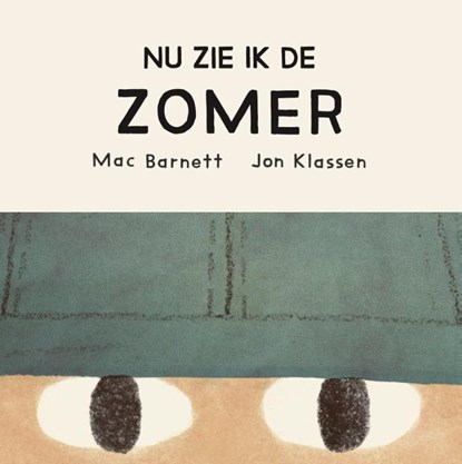Nu zie ik de zomer, Mac Barnett - Gebonden - 9789089674968
