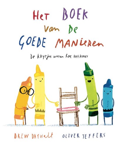 Het boek van de goede manieren, Drew Daywalt - Gebonden - 9789089675071
