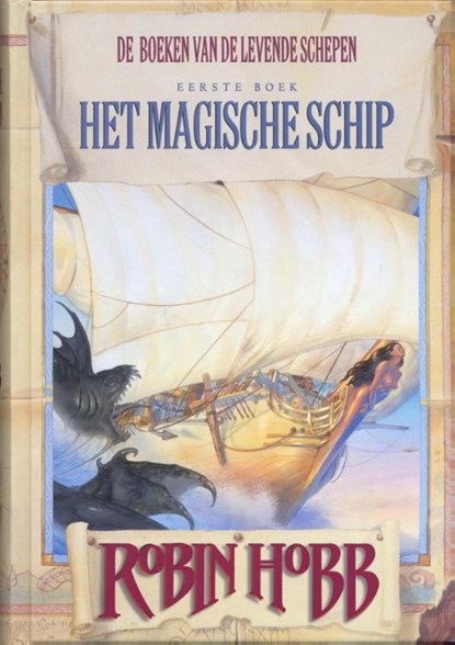 De Boeken van de Levende Schepen Het magische schip, Robin. Hobb ; Robin Hobb - Gebonden - 9789089680297