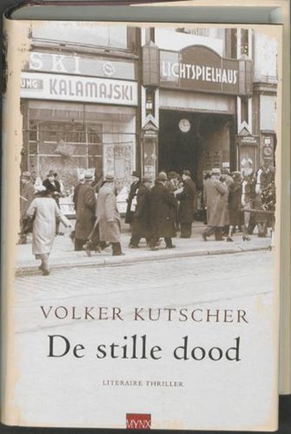 De stille dood, KUTSCHER, Volker - Gebonden met stofomslag - 9789089681409