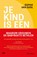 Je kind is een goudmijn, Sophie van Gool - Paperback - 9789089682628