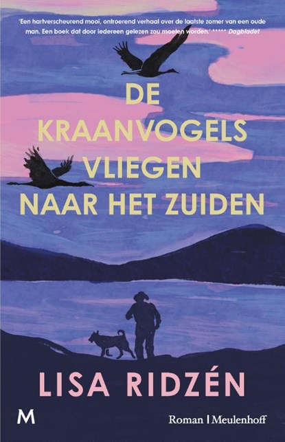 De kraanvogels vliegen naar het zuiden, Lisa Ridzén - Gebonden - 9789089682833