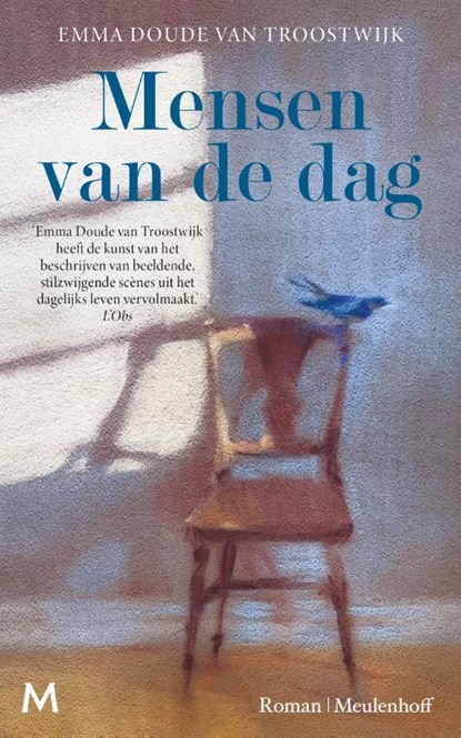 Mensen van de dag, Emma Doude van Troostwijk - Gebonden - 9789089682857