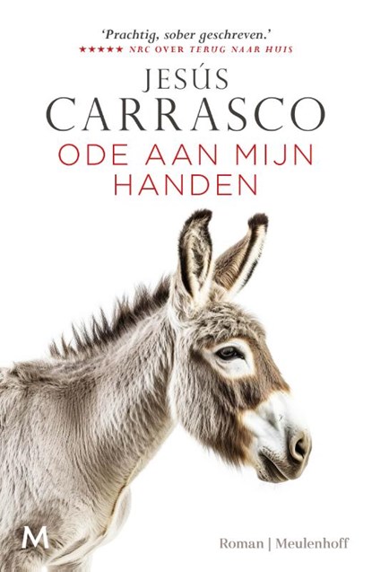 Ode aan mijn handen, Jesús Carrasco - Gebonden - 9789089682895
