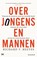 Over jongens en mannen, Richard Reeves - Paperback - 9789089683434