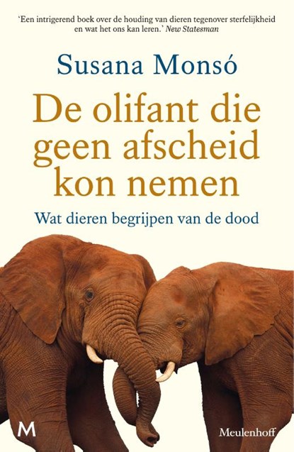 De olifant die geen afscheid kon nemen, Susana Monsó - Gebonden - 9789089683656