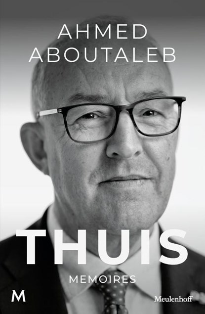 Thuis, Ahmed Aboutaleb - Gebonden - 9789089683717
