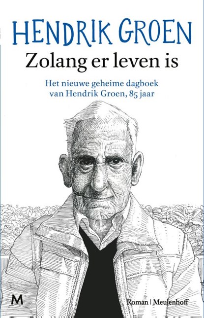 Zolang er leven is, Hendrik Groen - Paperback - 9789089684028