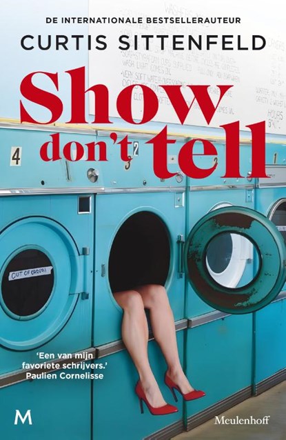 Show don't tell, Curtis Sittenfeld - Paperback - 9789089684080