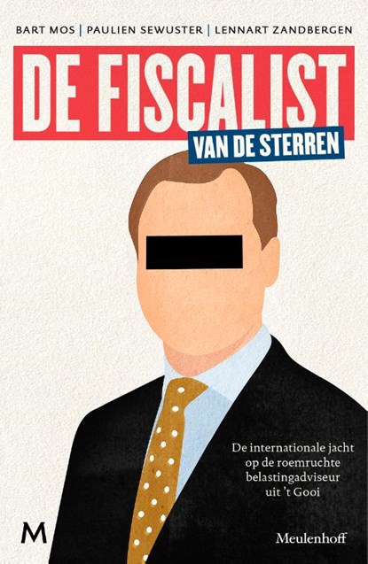 De fiscalist van de sterren, Bart Mos ; Paulien Sewuster ; Lennart Zandbergen - Paperback - 9789089684134