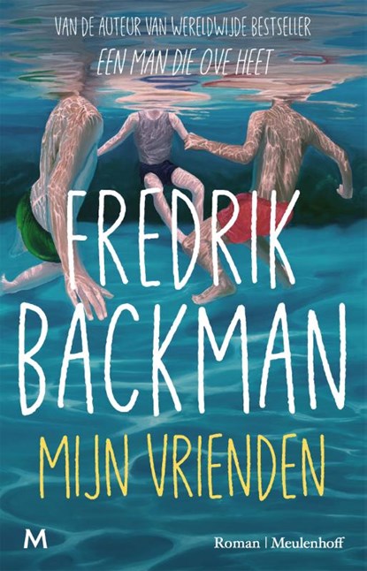 Mijn vrienden, Fredrik Backman - Paperback - 9789089684363