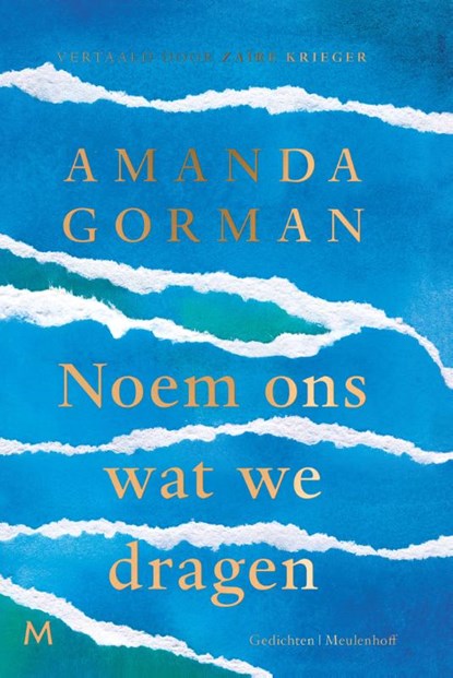 Noem ons wat we dragen, Amanda Gorman - Gebonden - 9789089684417