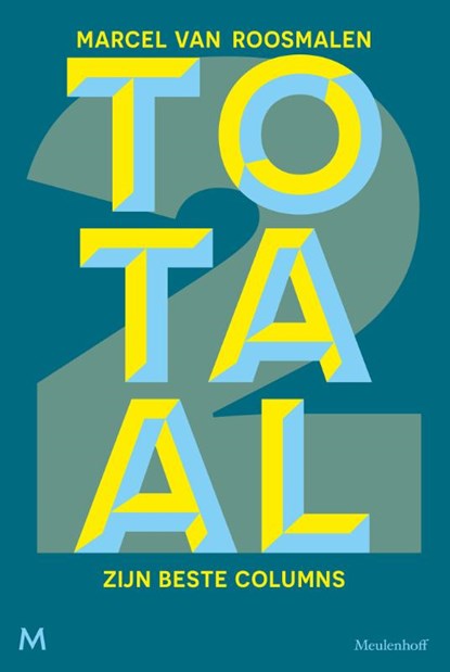 Totaal 2, Marcel van Roosmalen - Gebonden - 9789089684523