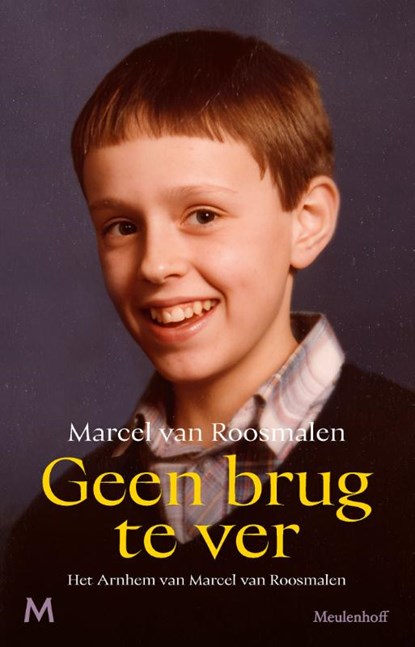 Geen brug te ver, Marcel van Roosmalen - Paperback - 9789089684646
