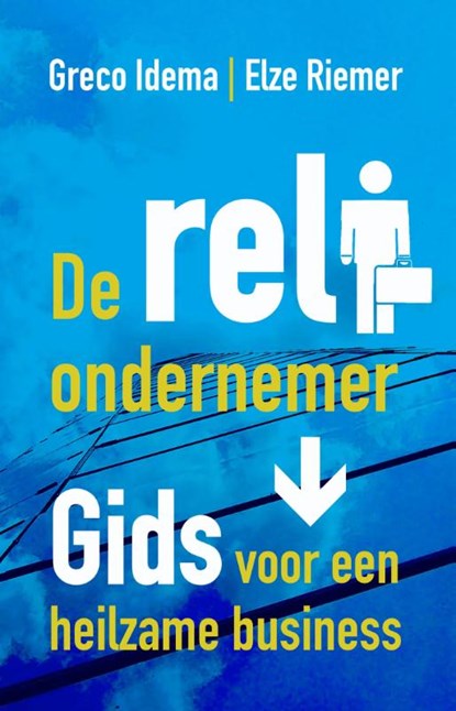De reli-ondernemer, Greco Idema ; Elze Riemer - Paperback - 9789089721624