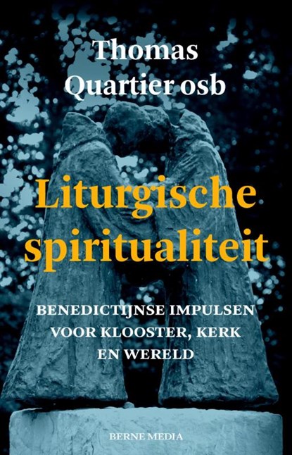 Liturgische spiritualiteit, Thomas Quartier - Paperback - 9789089721648