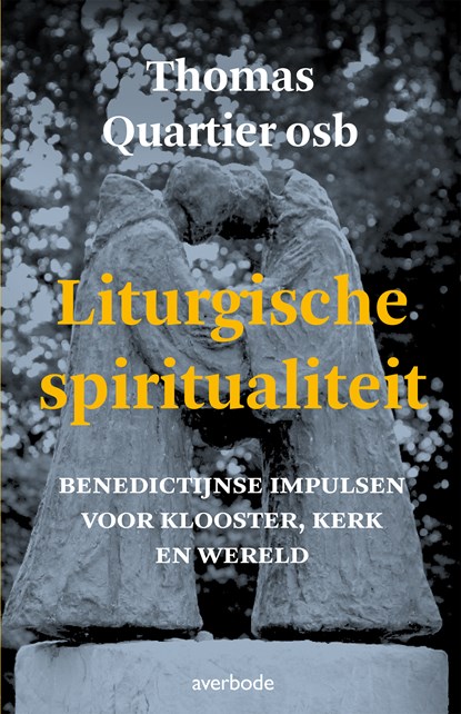 Liturgische spiritualiteit, Thomas Quartier - Ebook - 9789089721785