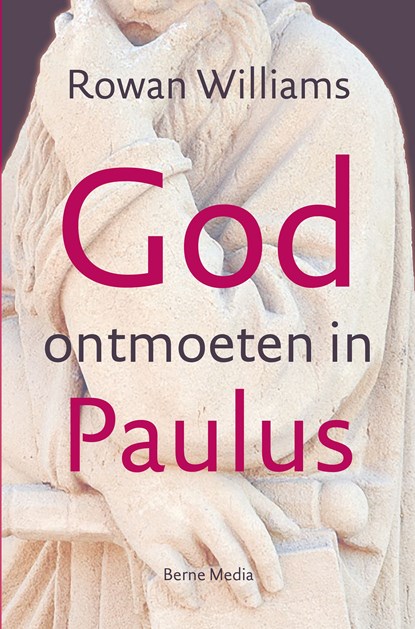 God ontmoeten in Paulus, Rowan Williams - Ebook - 9789089721815