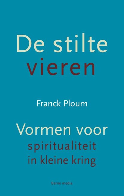 De stilte vieren, Franck Ploum - Paperback - 9789089722102