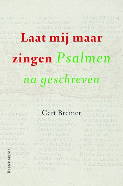 Laat mij maar zingen, Gert Bremer - Ebook - 9789089722379