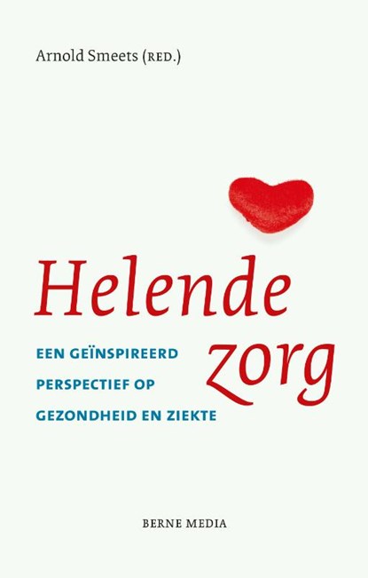 Helende zorg, Arnold Smeets - Paperback - 9789089722546