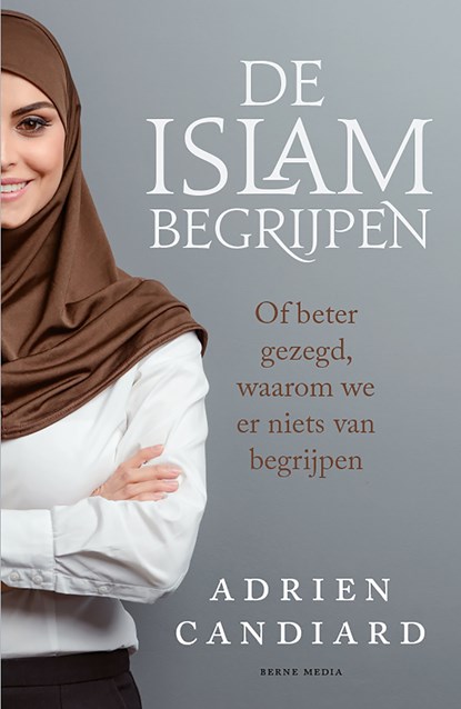 De Islam begrijpen, Adrien Candiard - Ebook - 9789089722676