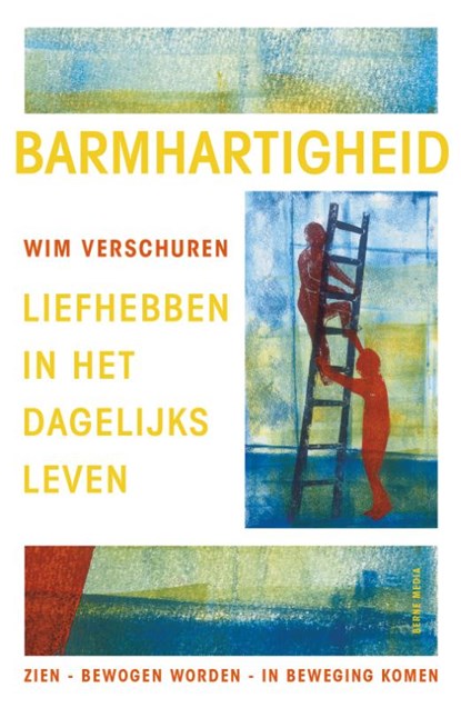 Barmhartigheid, Wim Verschuren - Paperback - 9789089722904