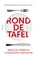 Rond de tafel, Mirella Klomp ; Peter-Ben Smit ; Iris Speckmann - Paperback - 9789089722942