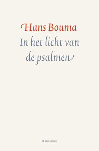 In het licht van de psalmen, Hans Bouma - Gebonden - 9789089723499