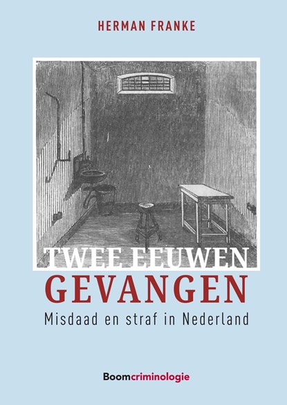 Twee eeuwen gevangen, Herman Franke - Ebook - 9789089741875