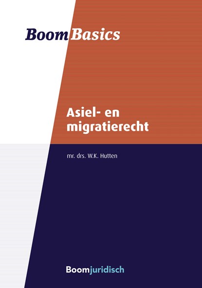 Asiel- en Migratierecht, W.K. Hutten - Ebook - 9789089744999