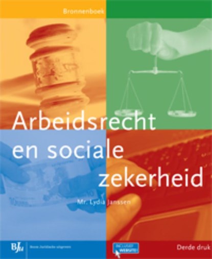 Arbeidsrecht en sociale zekerheid, Lydia Janssen - Paperback - 9789089746399