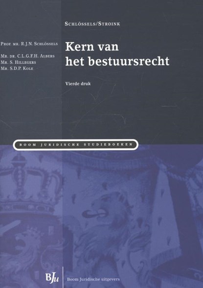 Kern van het bestuursrecht, R.J.N. Schlössels - Paperback - 9789089748065