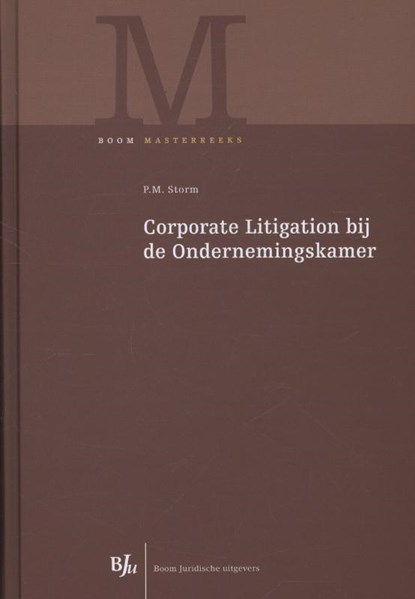 Corporate litigation bij de ondernemingskamer, P.M. Storm - Gebonden - 9789089748621