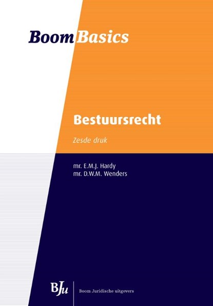 Bestuursrecht, E.M.J. Hardy ; D.W.M. Wenders - Paperback - 9789089749208