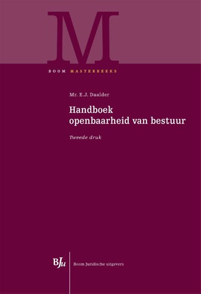 Handboek openbaarheid van bestuur, Eric Daalder - Gebonden - 9789089749475