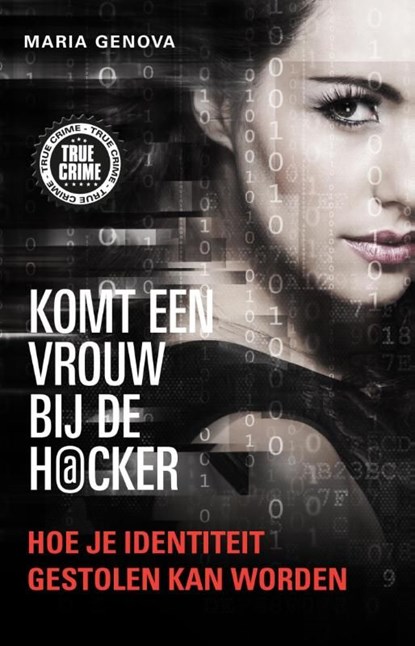 Komt een vrouw bij de hacker, Maria Genova - Ebook - 9789089750006