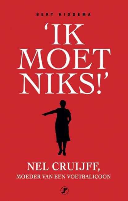 Ik moet niks, Bert Hiddema - Paperback - 9789089750730