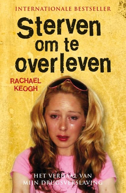 Sterven om te overleven, Rachael Keogh - Paperback - 9789089750761