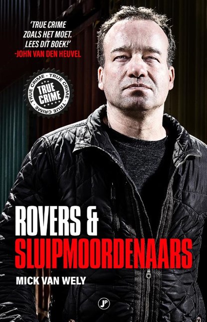 Rovers & sluipmoordenaars, Mick van Wely - Paperback - 9789089750921