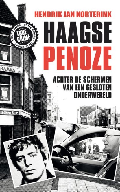 De Haagse penoze, Hendrik Jan Korterink - Paperback - 9789089752239
