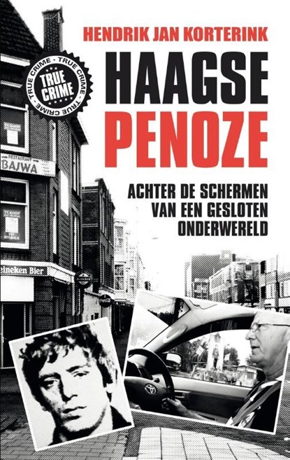 De Haagse penoze, Hendrik Jan Korterink - Ebook - 9789089752482
