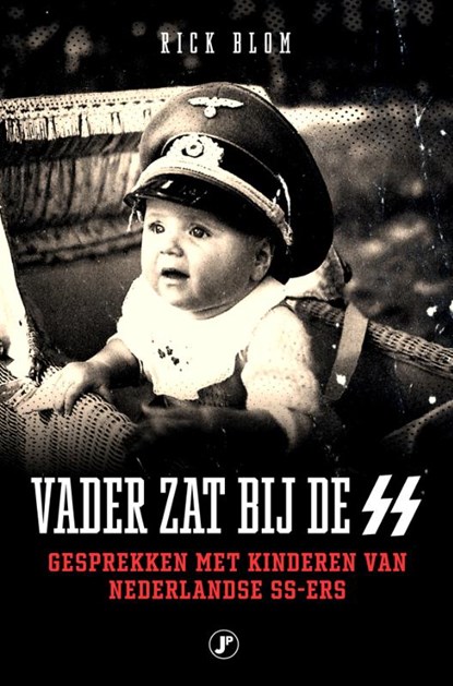 Vader zat bij de SS, Rick Blom - Paperback - 9789089753250