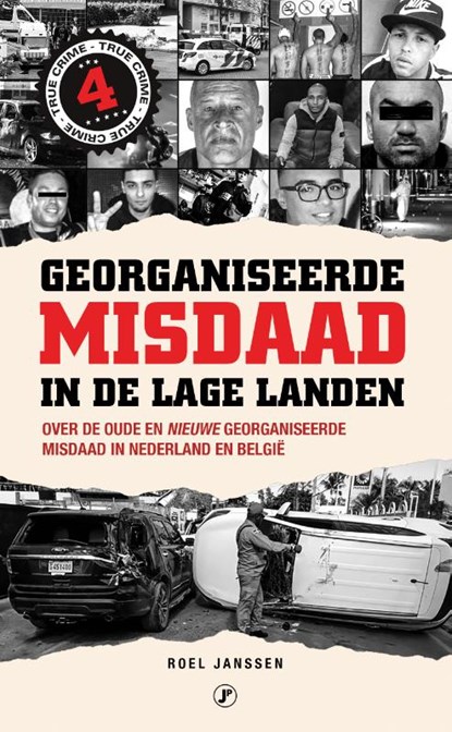 Georganiseerde Misdaad in de Lage Landen 4, Roel Janssen - Paperback - 9789089753373