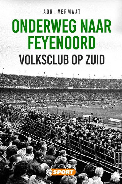 Onderweg naar Feyenoord, Adri Vermaat - Paperback - 9789089753618