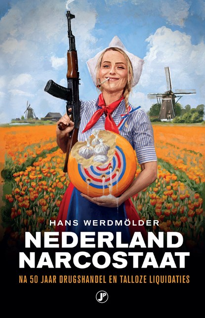 Nederland narcostaat, Hans Werdmöller - Ebook - 9789089753755