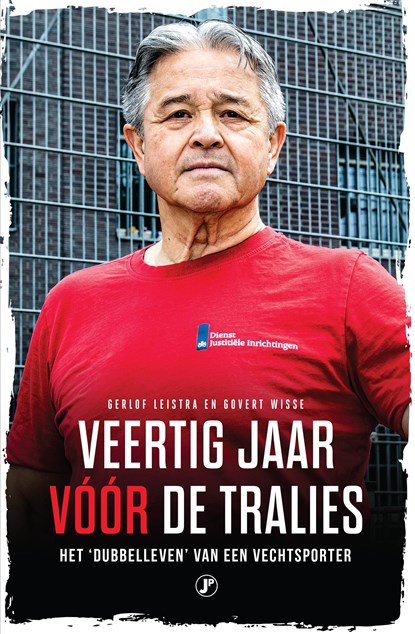 Veertig jaar vóór de tralies, Gerlof Leistra ; Govert Wisse - Ebook - 9789089753915