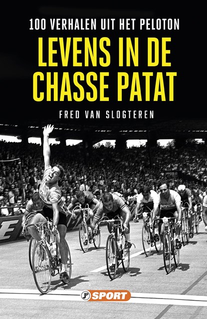 Levens in de chasse patat, Fred van Slogteren - Ebook - 9789089754066