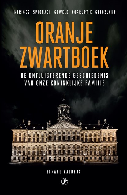 Oranje zwartboek, Gerard Aalders - Ebook - 9789089754233