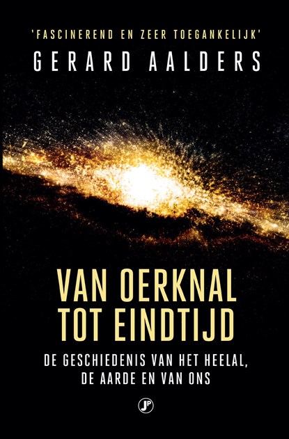 Van oerknal tot eindtijd, Gerard Aalders - Ebook - 9789089754257